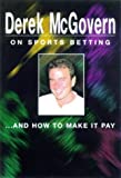 Buy  Derek McGovern on Sports Betting and How to Make It Pay