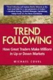 Buy  Trend Following: How Great Traders Make Millions in Up or Down Markets