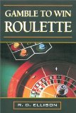 Gamble to Win: Roulette
