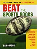 Buy  Beat the Sports Books: An Insider's Guide to Betting the NFL