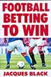 Football - Betting to Win