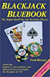 Blackjack Bluebook: The Right Stuff for the Serious Player