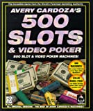 Buy  Avery Cardoza's 500 Slots & Video Poker